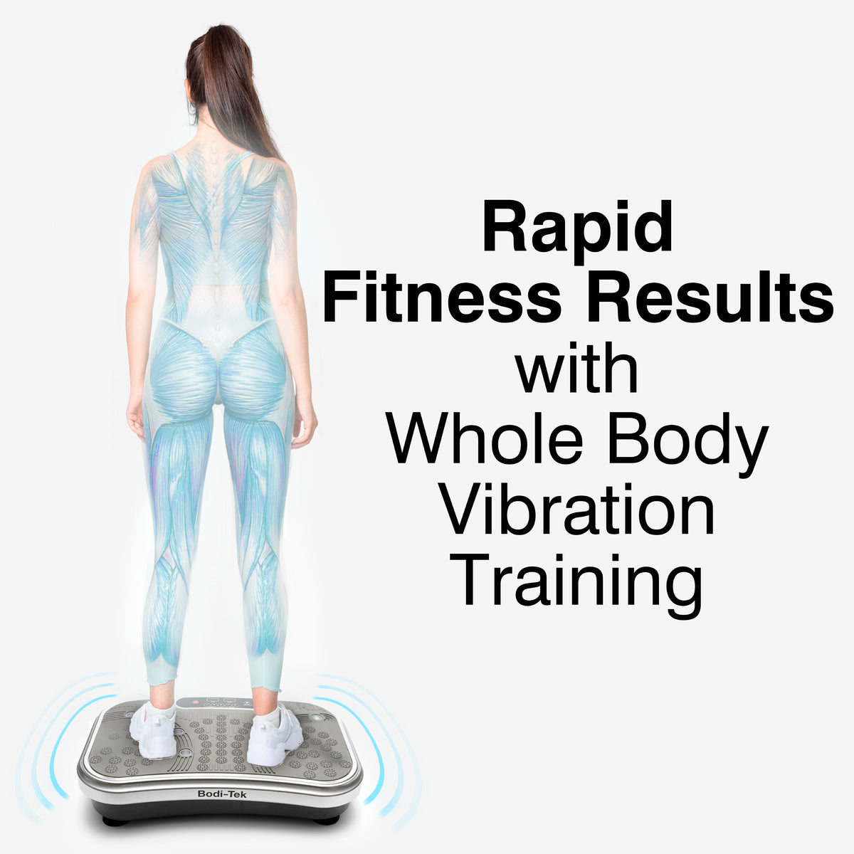 A woman stands on the Vibration Plate Exerciser Pro, muscle anatomy shown on her body. Text reads: Burn fat and tone muscle fast with whole body vibration using the Vibration Plate Exerciser Pro.