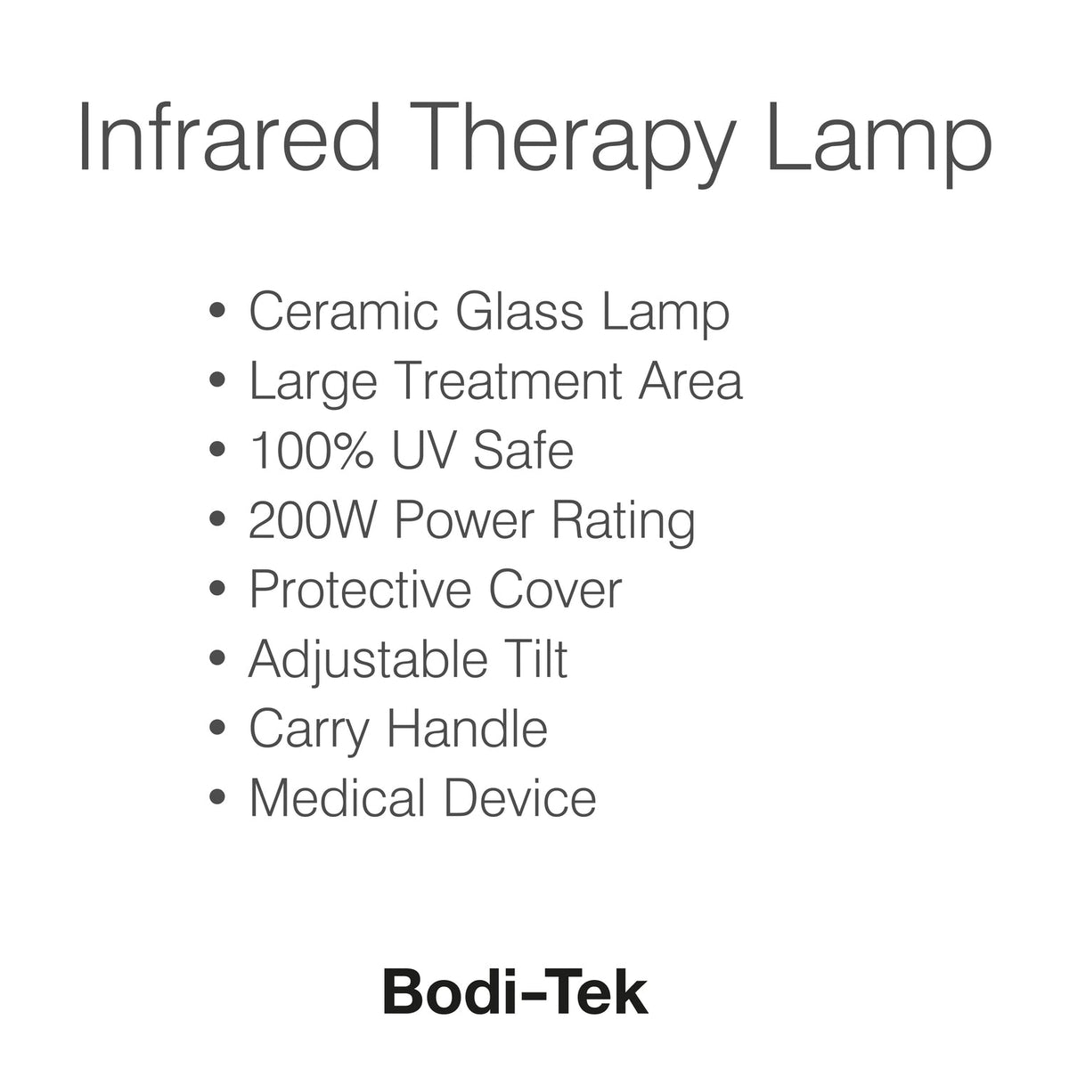 The Infrared Heat Lamp features a ceramic glass lamp, large treatment area, 200W power, protective cover, adjustable tilt, carry handle, and is 100% UV safe to promote blood circulation with soothing infrared heat therapy.