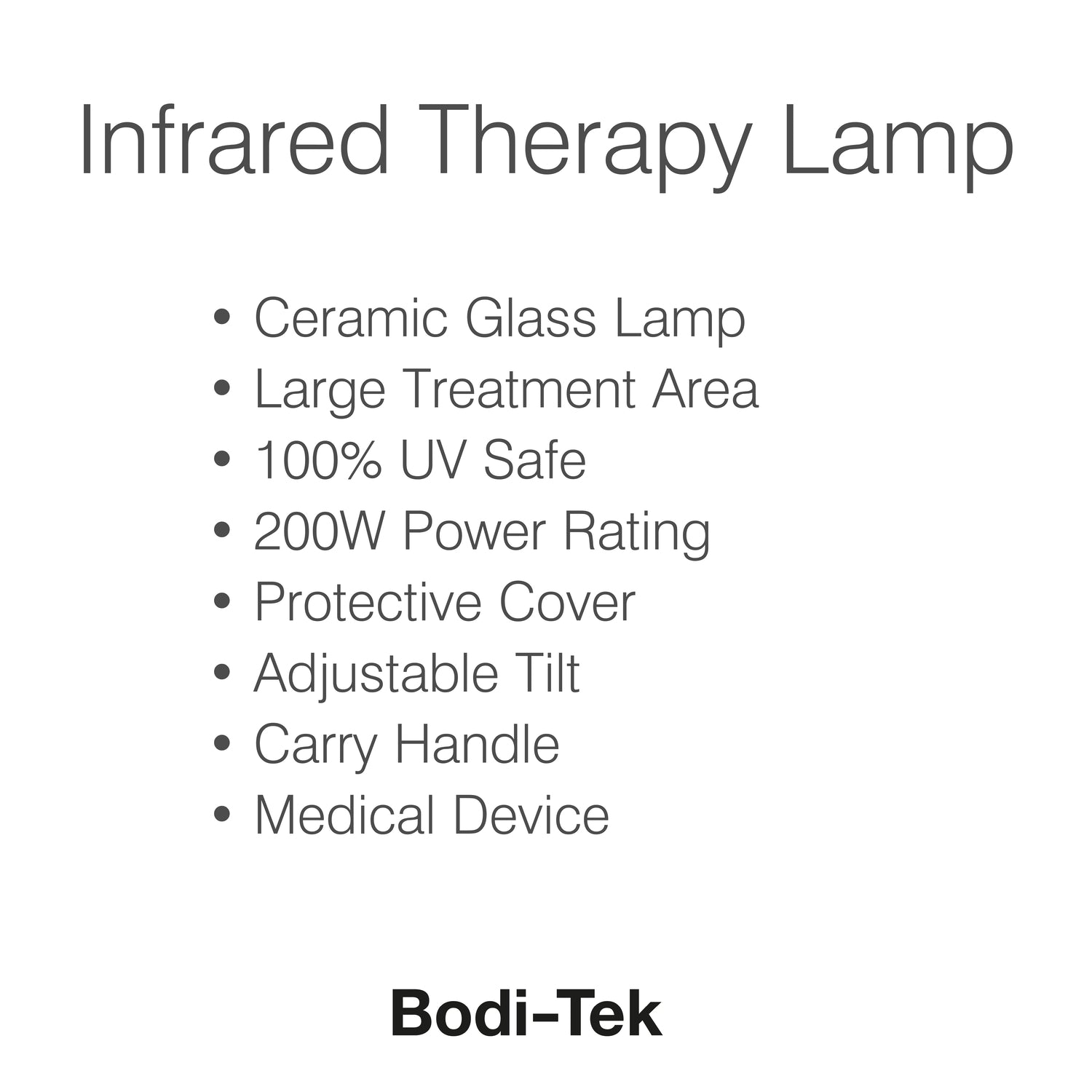 The Infrared Heat Lamp features a ceramic glass lamp, large treatment area, 200W power, protective cover, adjustable tilt, carry handle, and is 100% UV safe to promote blood circulation with soothing infrared heat therapy.