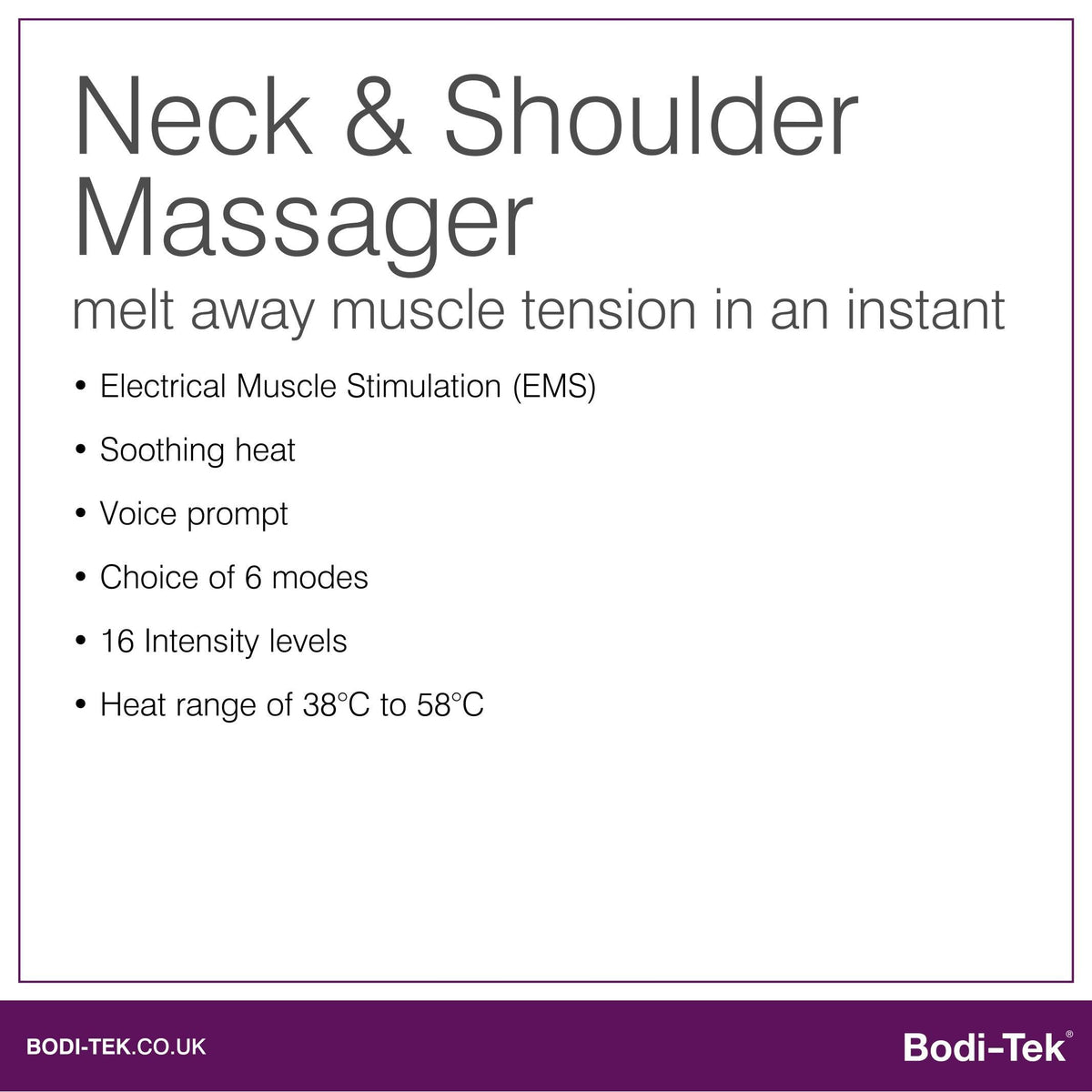 Promotional image for the Neck & Shoulder Massager, featuring electrical muscle stimulation, soothing heat (38°C–58°C), voice prompt, 6 modes, 16 intensity levels. Bodi-Tek branding at the bottom.