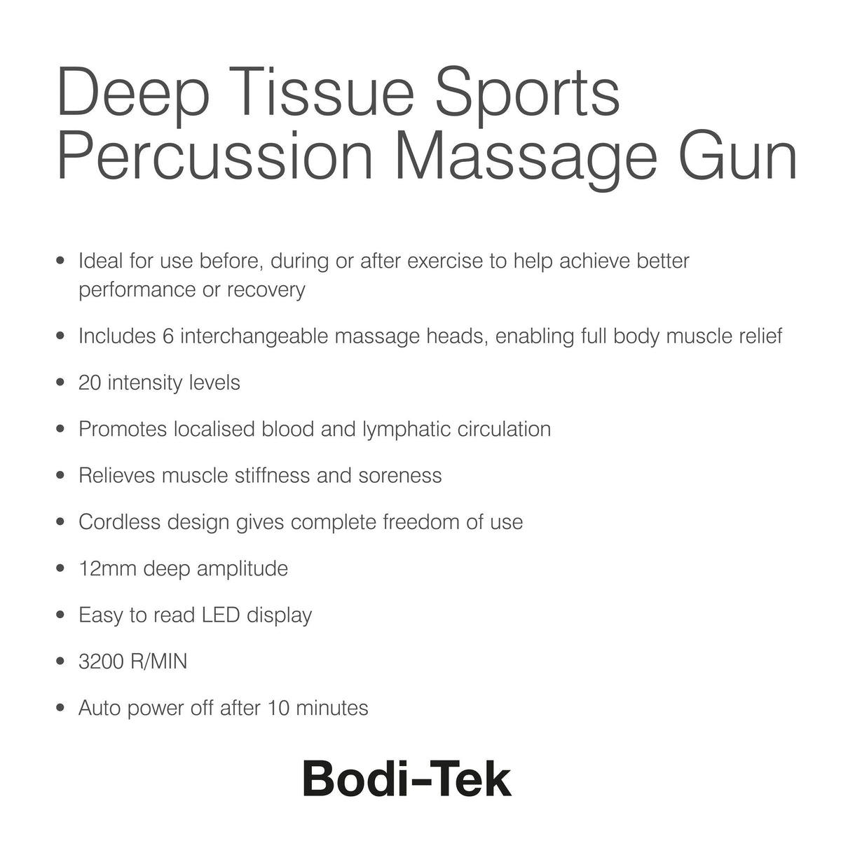 Experience outstanding muscle recovery with the Deep Tissue Sports Massage Gun—offering 20 intensity levels, 6 interchangeable heads, cordless design, LED display, up to 3200 RPM speed, and a handy 10-minute auto power-off feature.